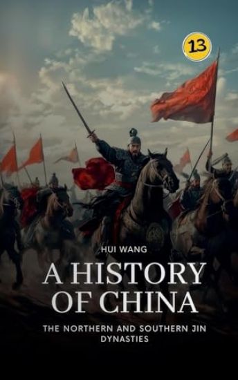 The Northern and Southern Jin Dynasties