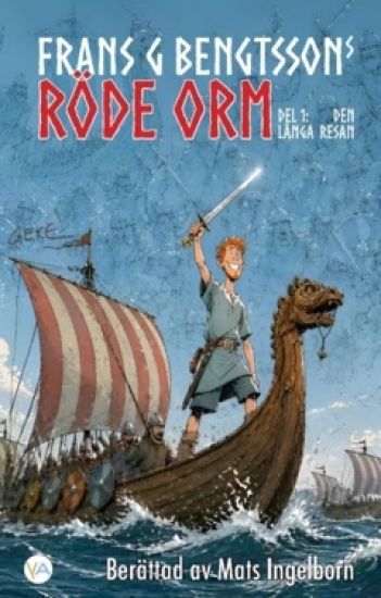 Röde Orm, Del 1: Den långa resan