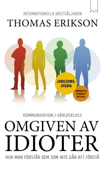 Omgiven av idioter : Jubileumsutgåva