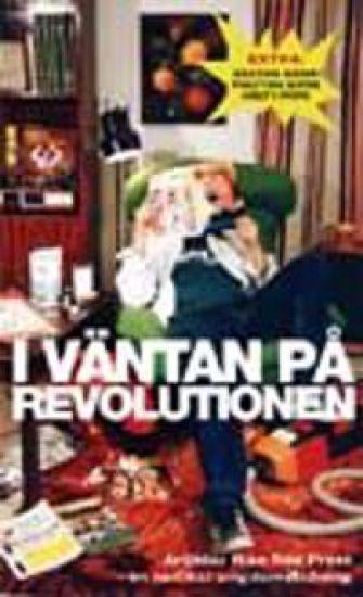 I väntan på revolutionen: artiklar från Röd press - en radikal ungdomstid