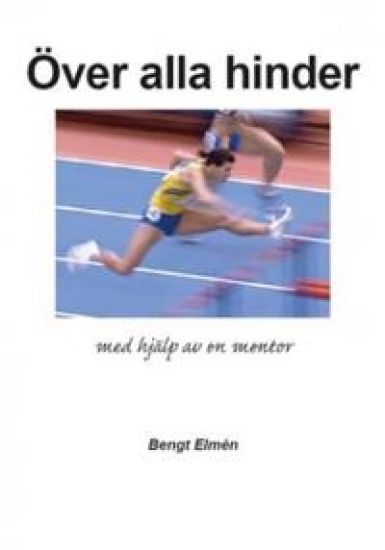 Över alla hinder : med hjälp av en mentor