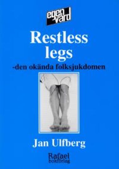 Restless legs - den okända folksjukdomen