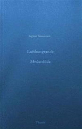 Lufthungrande : Medavdöda