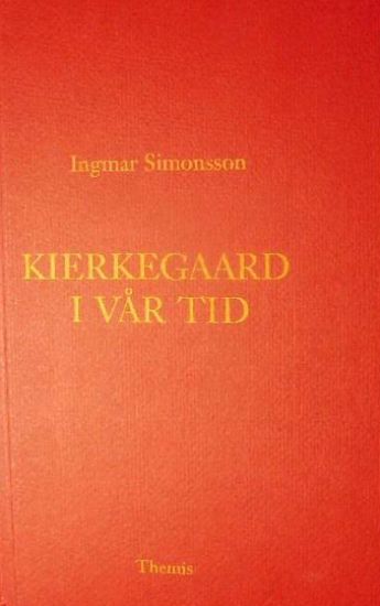 Kierkegaard i vår tid