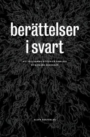 Berättelser I Svart: Klassiska Och Nya Skräckhistorier