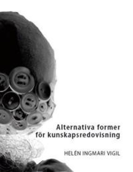 Alternativa former för kunskapsredovisning