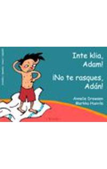 Inte klia, Adam! = No te rasques, Adán!