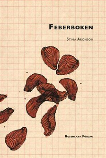 Feberboken : stoffet till en roman