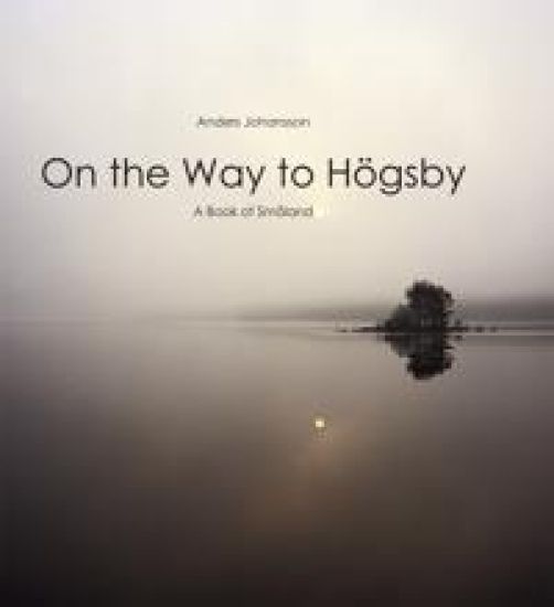 On the way to Högsby : a book of Småland