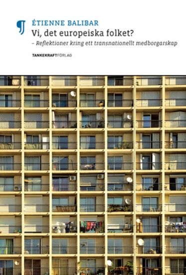 Vi, det europeiska folket? : reflektioner kring ett transnationellt medborgarskap