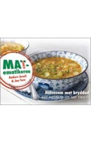 MATematikerna - Hälsosam mat kryddad med matglädje och sunt förnuft