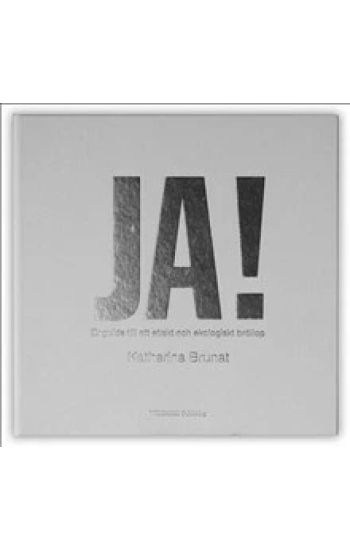 JA! er guide till ett etiskt och ekologiskt bröllop