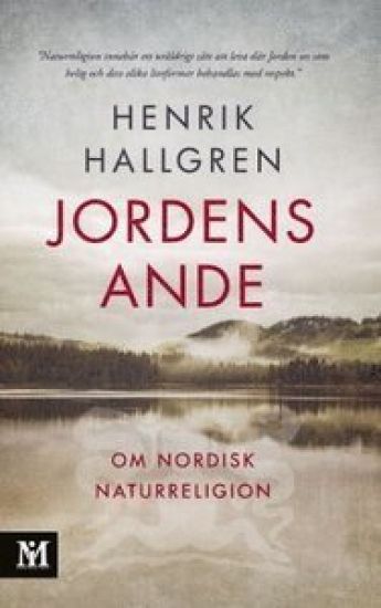 Jordens ande : om nordisk naturreligion