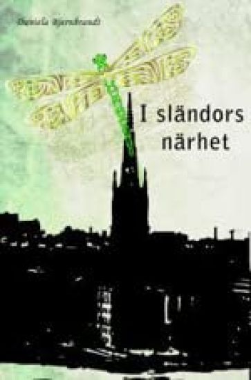 I sländors närhet