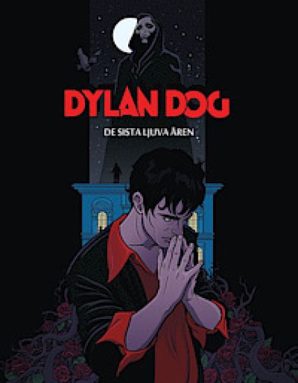 Dylan Dog. De sista ljuva åren