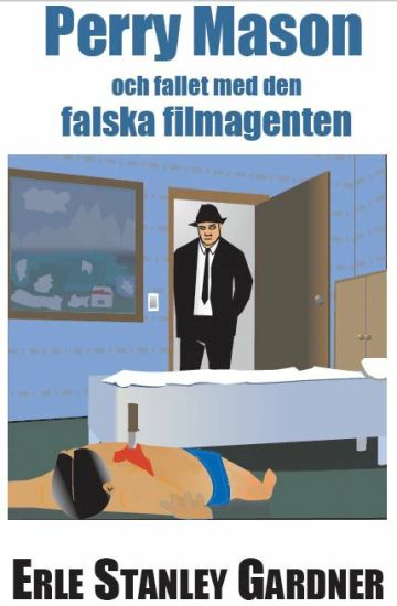 Perry Mason och Fallet med den falska filmagenten