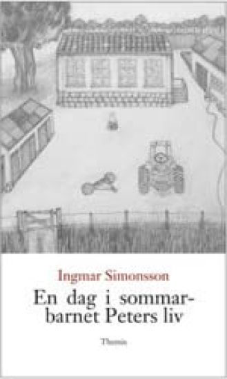 En dag i sommarbarnet Peters liv