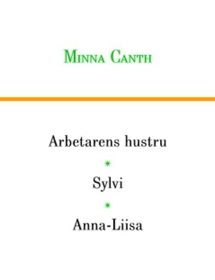 Arbetarens hustru, Sylvi och Anna-Liisa