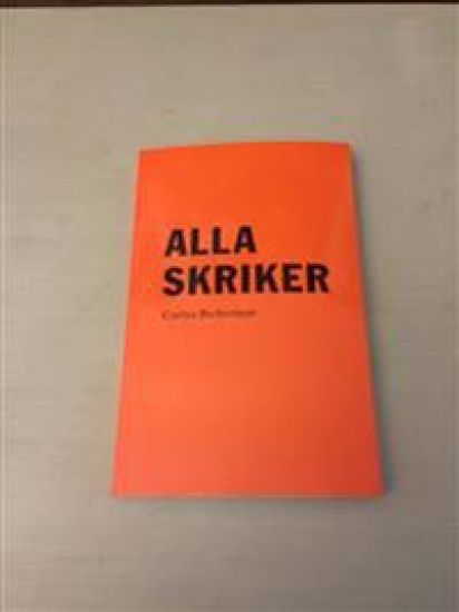 Alla skriker