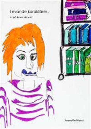 Levande karaktärer : in på bara skinnet