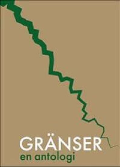 Gränser: en antologi