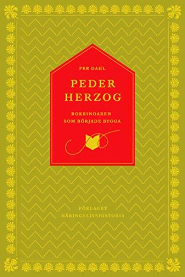 Peder Herzog : bokbindaren som började bygga