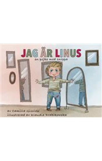 Jag är Linus : en pojke med snippa