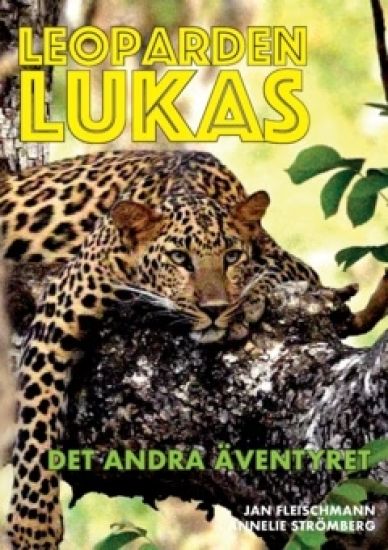 Leoparden Lukas - det andra äventyret