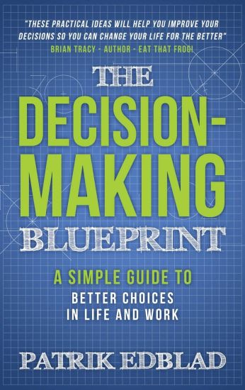 The Decision-Making Blueprint