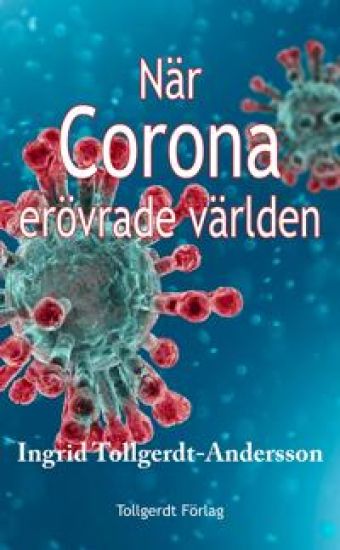 När corona erövrade världen