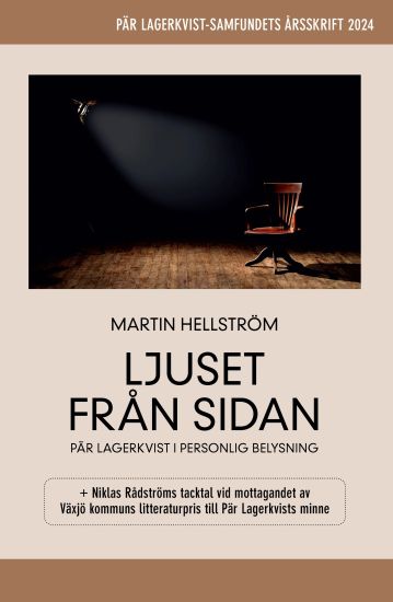Ljuset från sidan : Pär Lagerkvist i personlig belysning