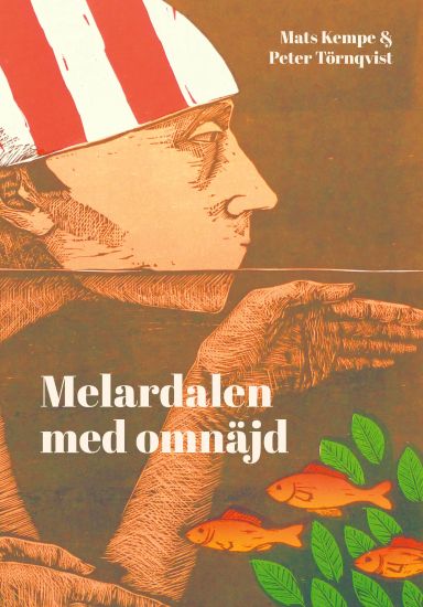 Melardalen med omnäjd : ett bestiarium