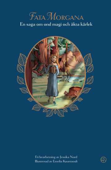 Fata Morgana : en saga om ond magi och äkta kärlek