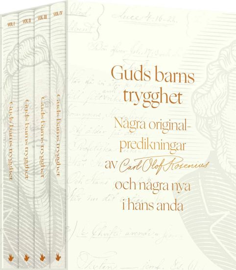 Guds barns trygghet : några originalpredikningar av Carl Olof Rosenius och några nya i hans anda (fyra band i box)