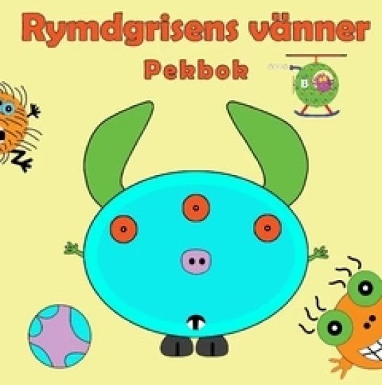 Rymdgrisens vänner pekbok