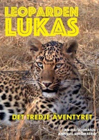 Leoparden Lukas - det tredje äventyret