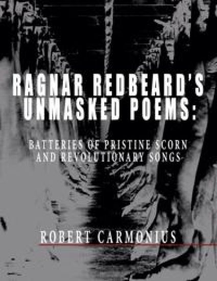 Ragnar Redbeard's Unmasked Poems