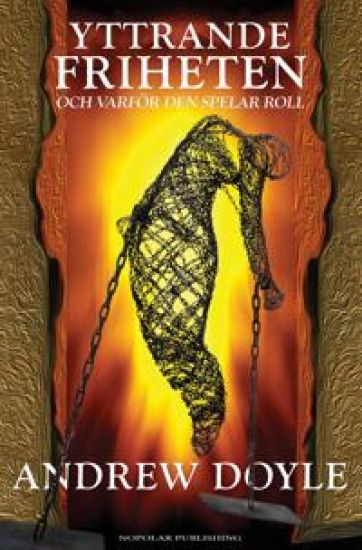 Yttrandefriheten: Och varför den spelar roll