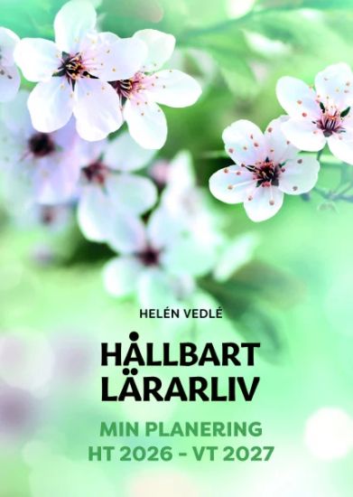 Hållbart lärarliv - Min planering 2026/2027 (stående A4)