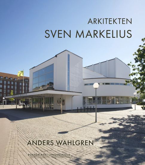 Arkitekten Sven Markelius