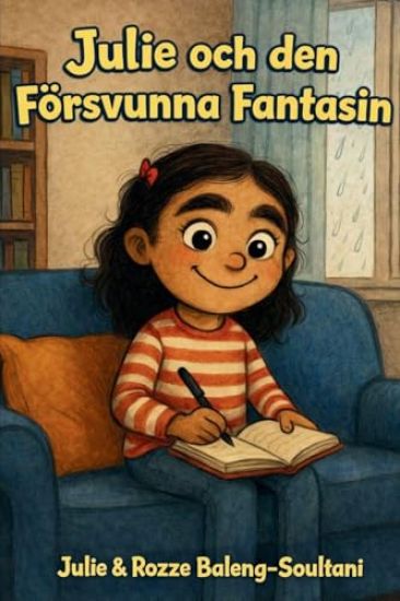 Julie & Den Försvunna Fantasin