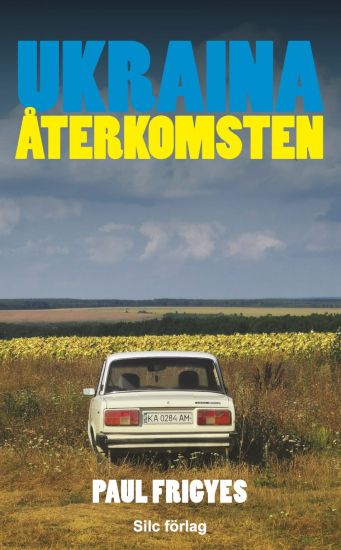 Ukraina : återkomsten