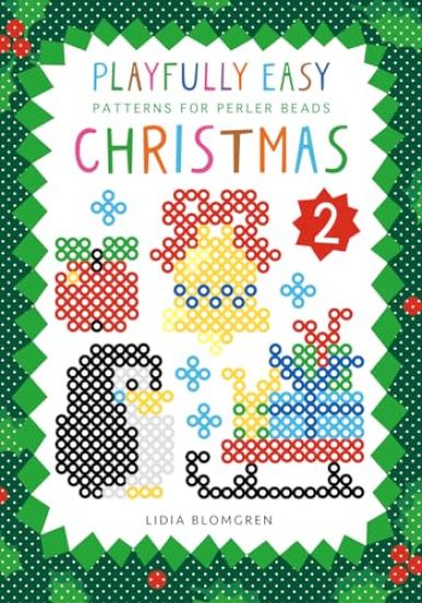 Playfully Easy Patterns for Perler Beads - CHRISTMAS 2