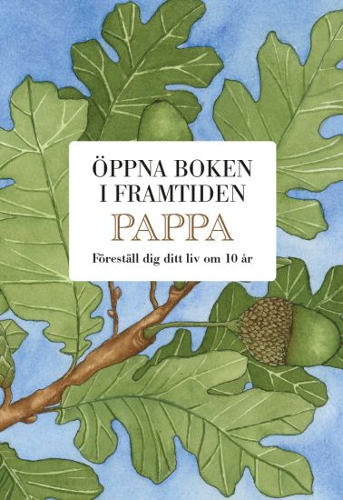 Pappa : öppna boken i framtiden