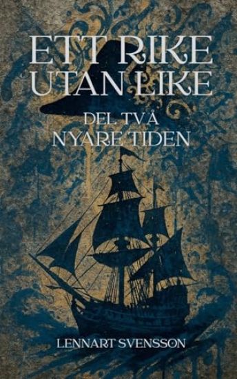 Ett rike utan like, del två