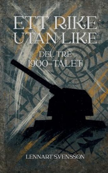 Ett rike utan like, del tre
