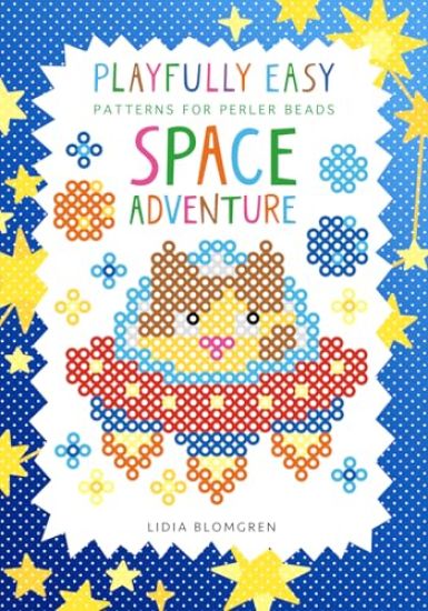 Playfully Easy Patterns for perler beads - SPACE ADVENTURE