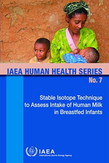 Stable Isotope Technique to Assess Intake of Human Milk in Breastfed Infants