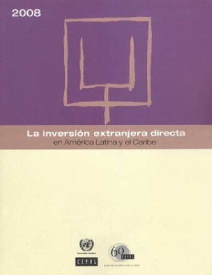 La inversion extranjera directa en America Latina y el Caribe / The Foreign Direct Investment in Latin America and the Caribbean