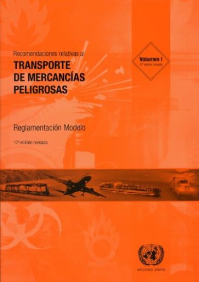 Recomendaciones relativas al transporte de mercancías peligrosas